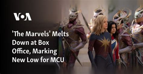 ‘The Marvels’ melts down at the box office 